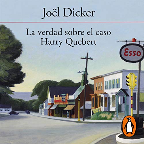 La verdad sobre el caso Harry Quebert La verdad sobre el caso Harry Quebert
