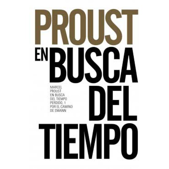 En busca del tiempo perdido de Marcel Proust En busca del tiempo perdido de Marcel Proust